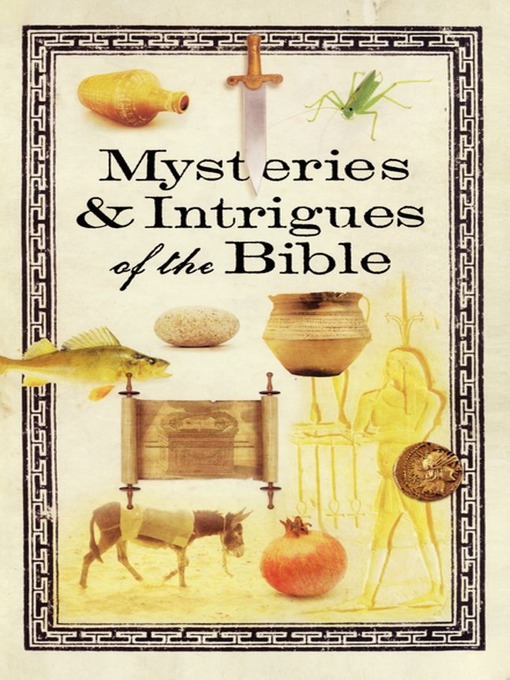 Mysteries & Intrigues of the Bible (eBook)